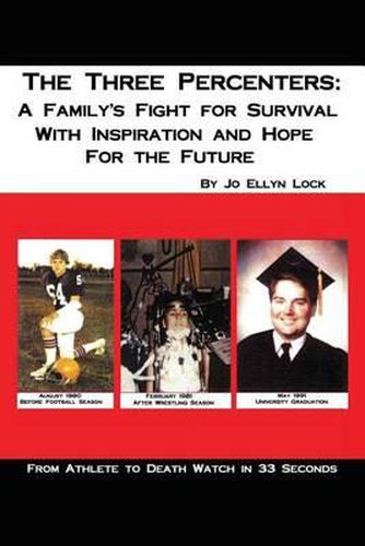 Cover image for The Three Percenters: A Family's Fight for Survival with Inspiration and Hope for the Future