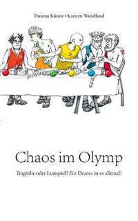 Cover image for Chaos im Olymp: Tragoedie oder Lustspiel? Ein Drama ist es allemal!