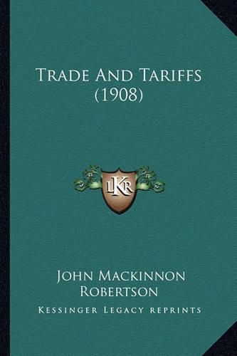 Trade and Tariffs (1908)