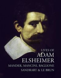 Cover image for Lives of Adam Elsheimer