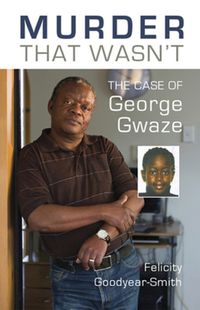 Cover image for Murder That Wasn't: The Case of George Gwaze