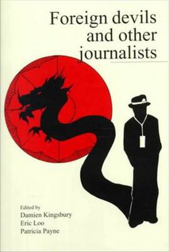 Cover image for Foreign Devils and Other Journalists