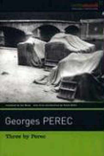 Cover image for Three by Perec: Which Moped with Chrome-Plated Handlebars at the Back of the Yard?