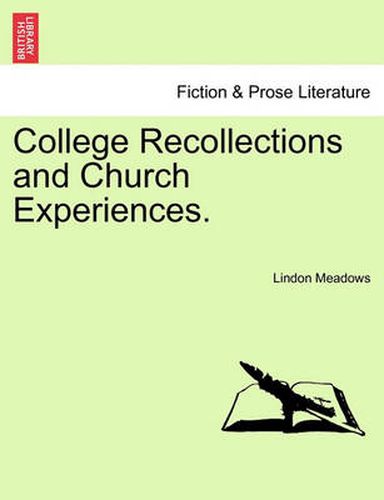 Cover image for College Recollections and Church Experiences.