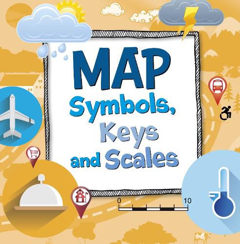 Cover image for Map Symbols, Keys and Scales