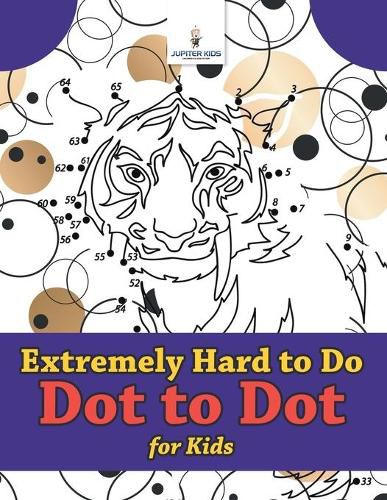 Extremely Hard to Do Dot to Dot for Kids