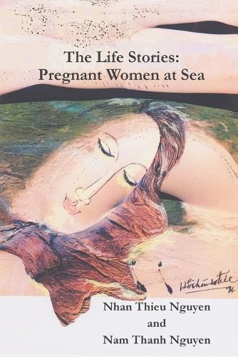 The Life Stories: Pregnant Women at Sea