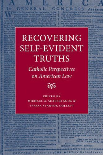 Cover image for Recovering Self-evident Truths: Catholic Perspectives on American Law