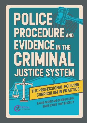 Cover image for Police Procedure and Evidence in the Criminal Justice System