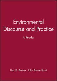 Cover image for Environmental Discourse and Practice: A Reader