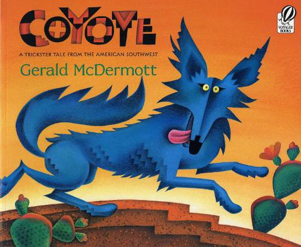 Cover image for Coyote: A Trickster Tale from the American South West