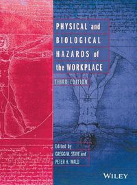 Cover image for Physical and Biological Hazards of the Workplace, 3e