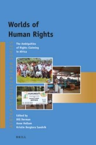 Cover image for Worlds of Human Rights: The Ambiguities of Rights Claiming in Africa