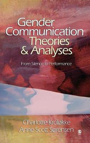 Cover image for Gender Communication Theories and Analyses: From Silence to Performance