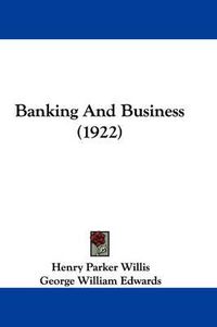 Cover image for Banking and Business (1922)