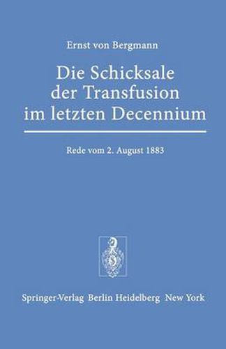 Cover image for Die Schicksale Der Transfusion Im Letzten Decennium