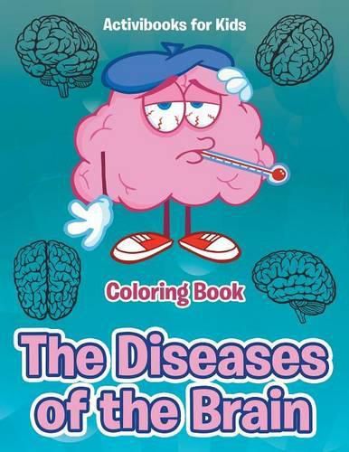 The Diseases of the Brain Coloring Book