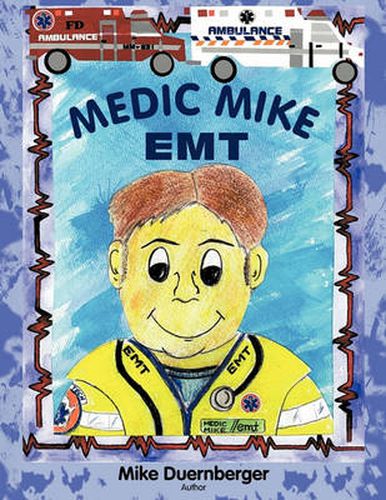 Cover image for Medic Mike, EMT