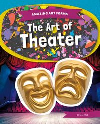 Cover image for The Art of Theater