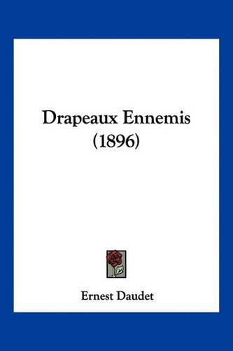 Cover image for Drapeaux Ennemis (1896)