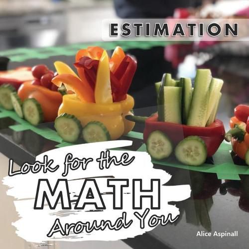 Cover image for Look for the Math Around You: Estimation