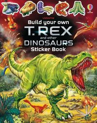 Cover image for Build Your Own T. Rex and Other Dinosaurs