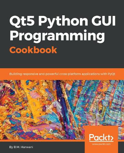 Cover image for Qt5 Python GUI Programming Cookbook: Building responsive and powerful cross-platform applications with PyQt