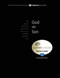 Cover image for God the Son, Mentor's Guide: Capstone Module 10, English