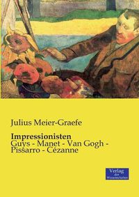 Cover image for Impressionisten: Guys - Manet - Van Gogh - Pissarro - Cezanne