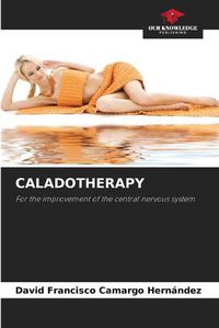 Cover image for Caladotherapy