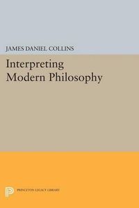 Cover image for Interpreting Modern Philosophy