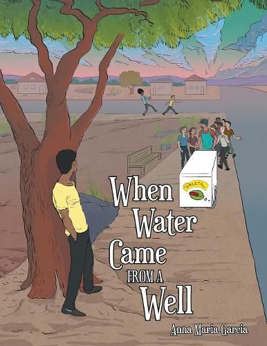 Cover image for When Water Came from a Well