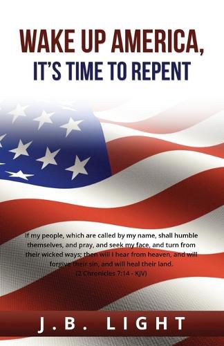 Cover image for Wake Up America: It's Time to Repent