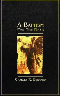 Cover image for A Baptism for the Dead