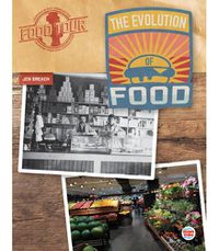 Cover image for The Evolution of Food