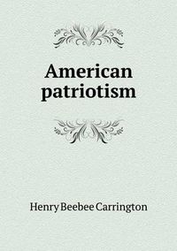 Cover image for American patriotism