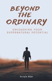 Cover image for Beyond the Ordinary