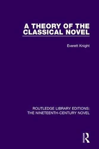 Cover image for A Theory of the Classical Novel