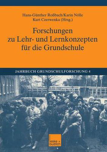 Cover image for Forschungen Zu Lehr- Und Lernkonzepten Fur Die Grundschule