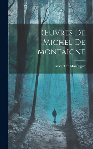 Cover image for OEuvres De Michel De Montaigne