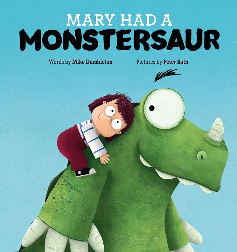 Mary Had a Monstersaur (Big Book Edition)