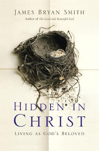 Hidden in Christ: Living as God's Beloved