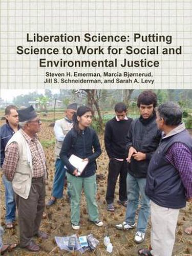 Liberation Science: Putting Science to Work for Social and Environmental Justice