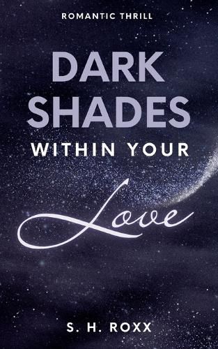 Cover image for Dark Shades Within Your Love