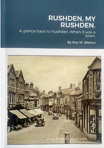 Cover image for Rushden, My Rushden.