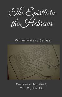 Cover image for The Epistle to the Hebrews