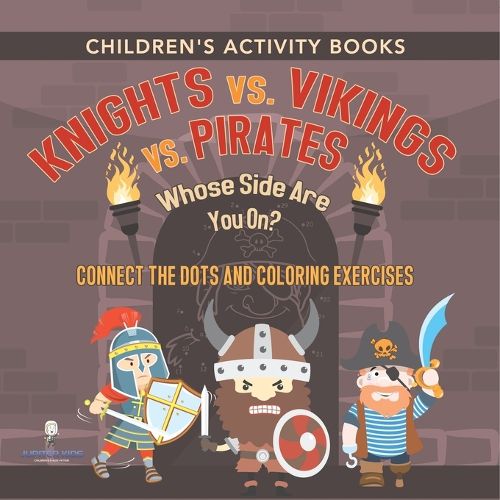 Cover image for Children's Activity Books. Knights vs. Vikings vs. Pirates