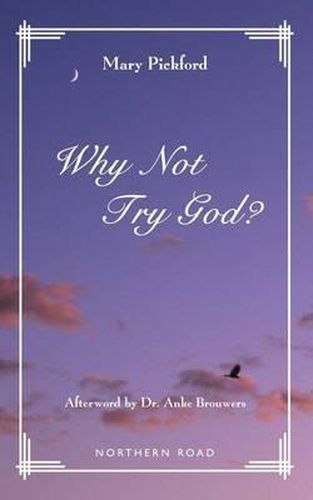 Cover image for Why Not Try God?