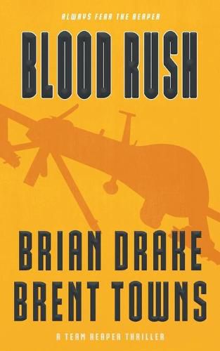 Blood Rush: A Team Reaper Thriller