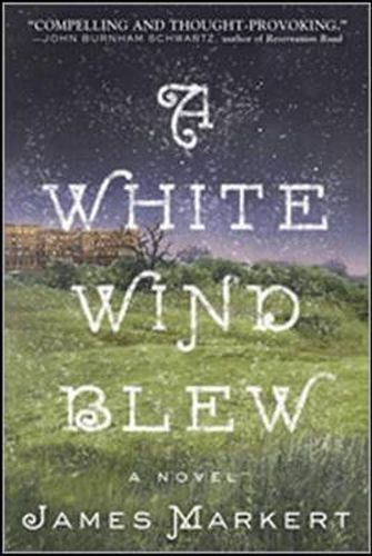 Cover image for A White Wind Blew: A Novel